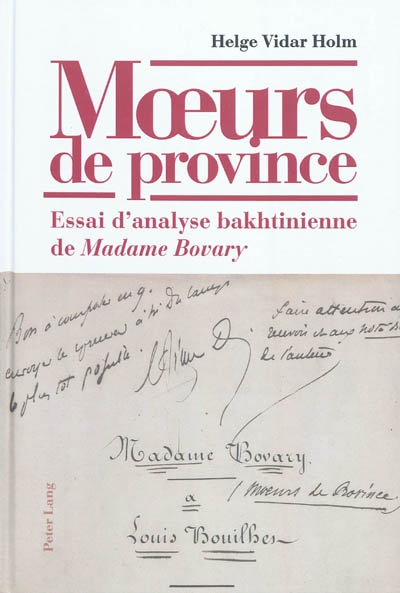 Moeurs de province : essai d'analyse bakhtinienne de Madame Bovary