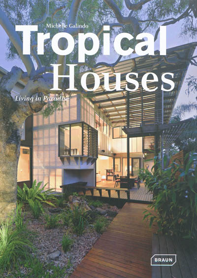 Tropical houses : living in paradise