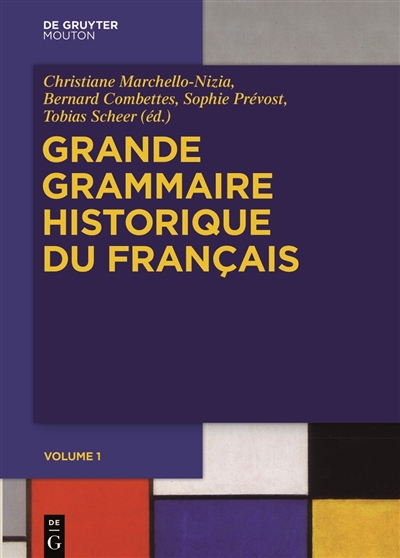 Grande grammaire historique du français