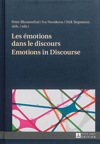 Les émotions dans le discours = Emotions in discourse