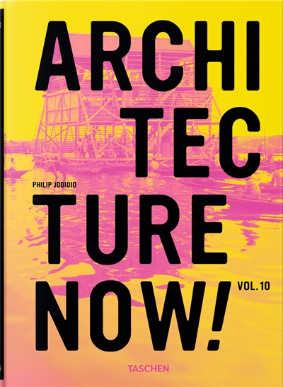 Architecture now ! = Architektur Heute = L'architecture d'aujourd'hui. 10