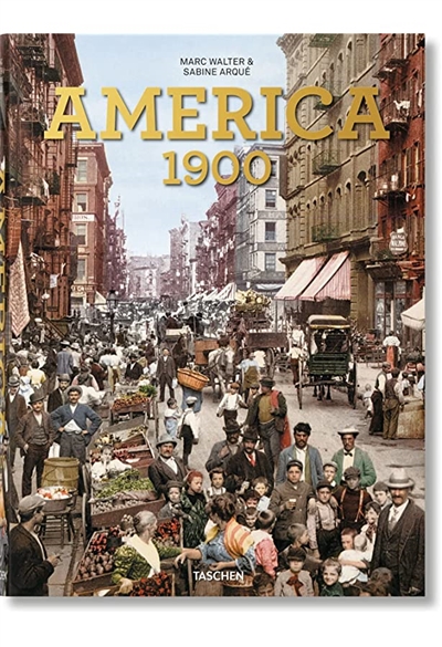 America 1900 : an American odyssey : photos from the Detroit photographic company, 1888-1924