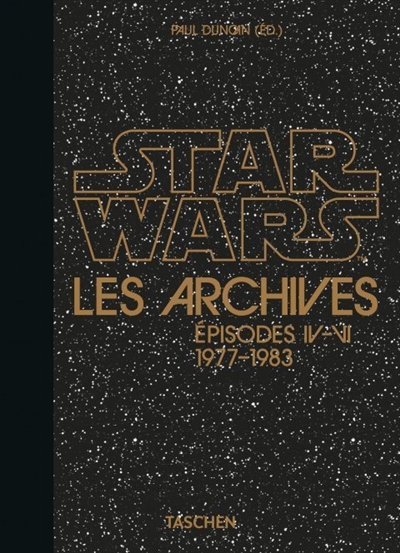 Star Wars : les archives : épisodes IV-VI, 1977-1983
