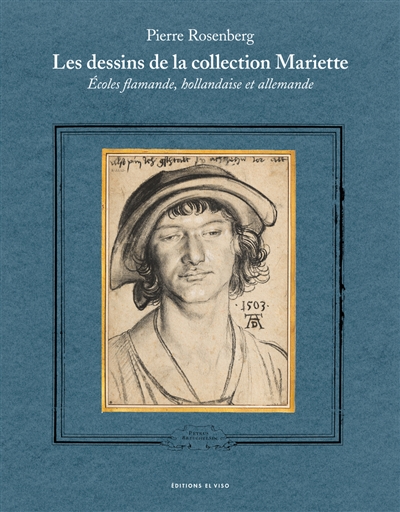 Les dessins de la collection Mariette : écoles flamande, hollandaise et allemande