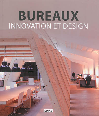 Bureaux : innovation et design