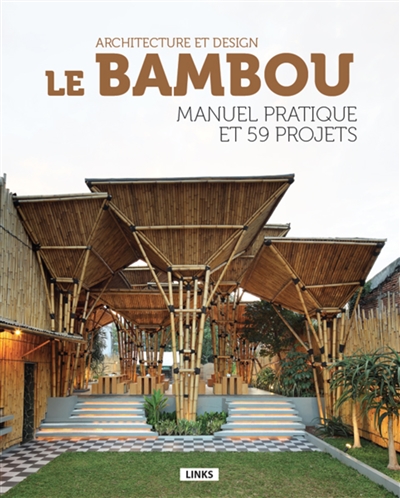 Le bambou : architecture et design