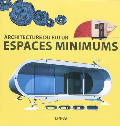 Architecture du futur : espaces minimums