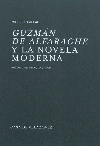 "Guzmán de Alfarache" y la novela moderna