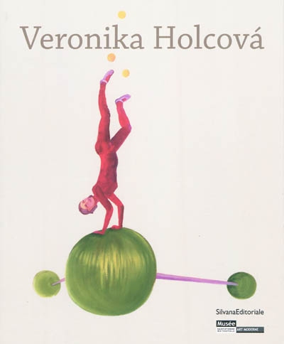 Veronika Holcova : [Within hand's reach] : [exposition, Musée d'art moderne de Saint-Étienne Métropole, 14 mai-21 août 2011]