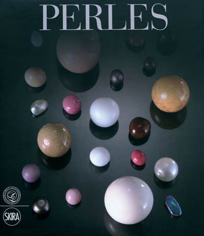 Les perles : le catalogue général