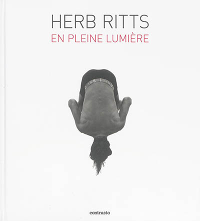 Herb Ritts. en pleine lumière : exposition, Paris, Maison européenne de la photographie, du 7 septembre au 30 octobre 2016