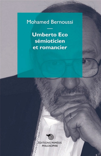 Umberto Eco, sémioticien et romancier