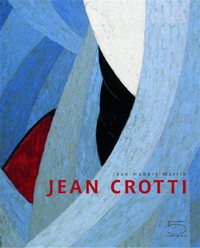 Jean Crotti : [exposition, Fribourg, Musée d'art et d'histoire, 6 juin au 14 septembre 2008]