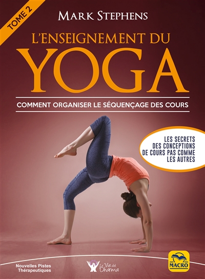 L'enseignement du yoga. 2 , Comment organiser le séquençage des cours