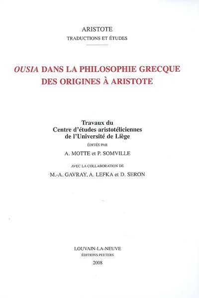 Ousia dans la philosophie grecque des origines à Aristote