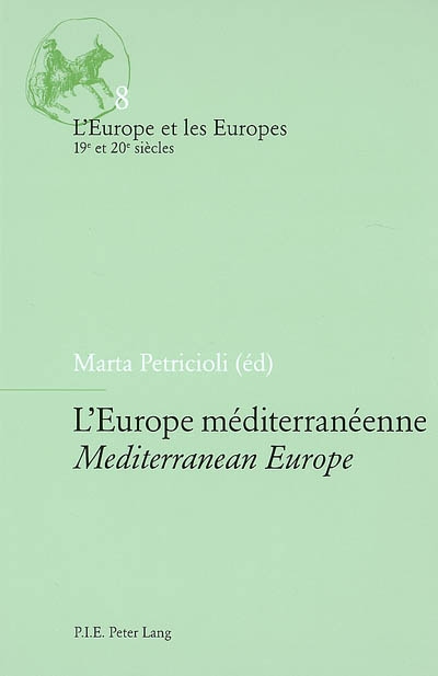 L'Europe méditerranéenne = Mediterranean Europe