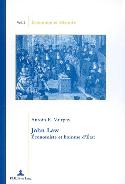 John Law : économiste et homme d'État