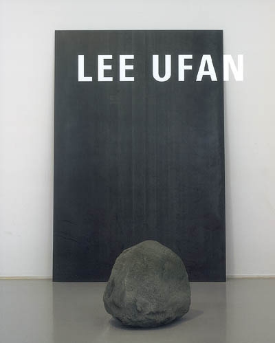 Lee Ufan : [exposition présentée aux musées royaux des beaux-arts de Belgique, Bruxelles, du 19 avril au 29 juin 2008]