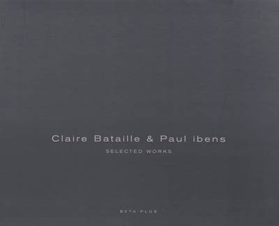 Claire Bataille et Paul Ibens : selected works