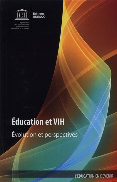 Education et VIH : évolution et perspectives