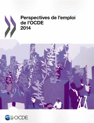 Perspectives de l'emploi de l'OCDE 2014