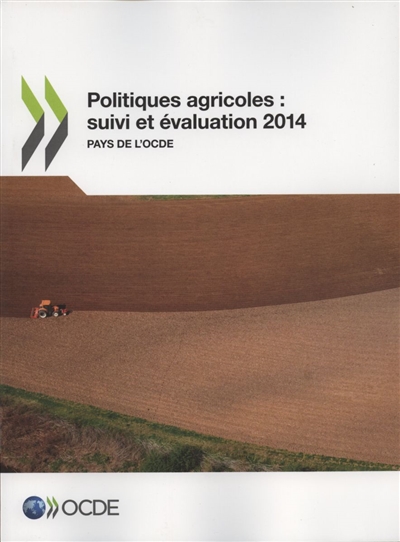 Politiques agricoles : suivi et évaluation ;