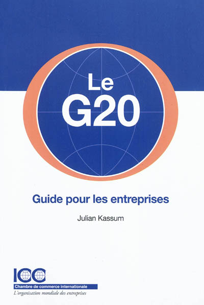 Le G20 : guide pour les entreprises
