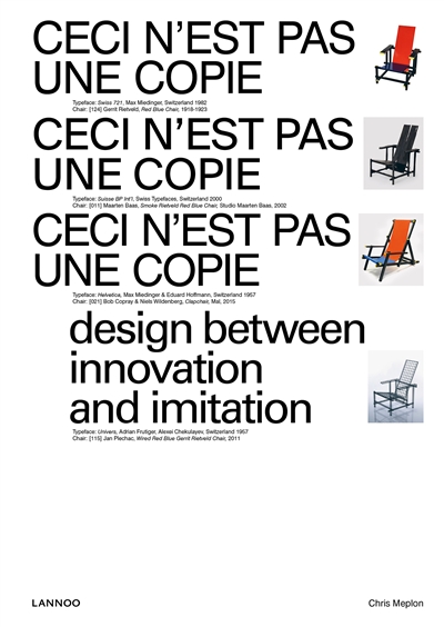 Ceci n'est pas une copie : design between innovation and imitation : [exhibition, Centre d'innovation et de design, Grand Hornu, November 27, 2016 - February 26, 2017]