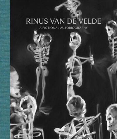 Rinus van de Velde : a fictional autobiography : [exhibition, La Ruta Natural, curated by Laurence Gateau at Frac des Pays de la Loire in Nantes, from 2 July to 24 October 2021]