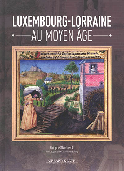 Luxembourg-Lorraine au Moyen âge