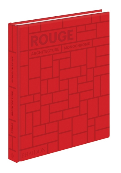 Rouge : architecture monochrome