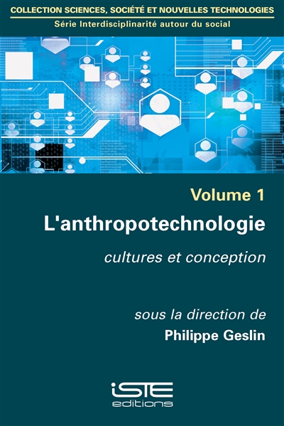 L'anthropotechnologie : cultures et conception
