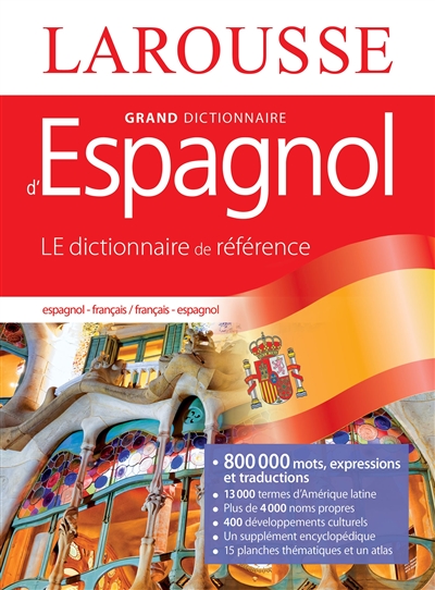 Grand dictionnaire espagnol-français, français-espagnol = Gran diccionario espanol-francés, francés-espanol