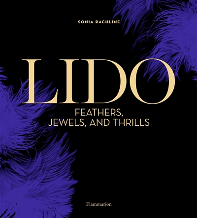 Feathers, glitter and thrills : the Lido, 75 years of entertainment