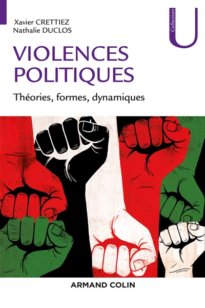 Violences politiques : théories, formes, dynamiques