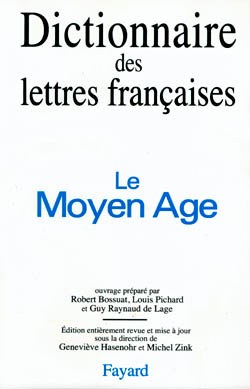 Dictionnaire des lettres françaises : Le Moyen âge