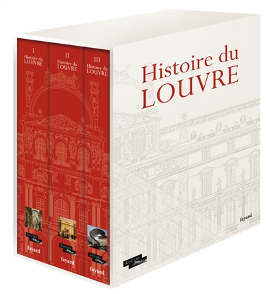 Histoire du Louvre. III