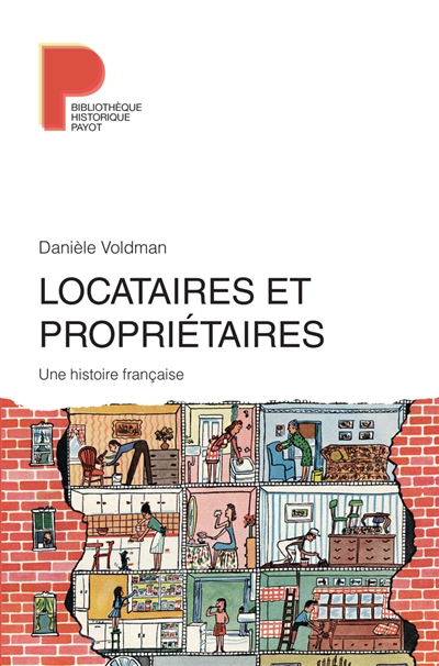 Locataires et propriétaires : une histoire française XVIIIe-XXIe siècle