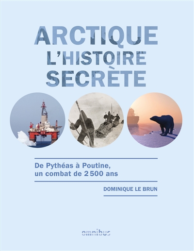 Arctique : L'histoire secrète