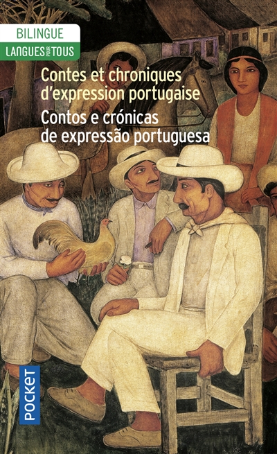Contes et chroniques d'expressions portugaises = Contos e crónicas de expressão portuguesa Portugal-Brasil-Afrique