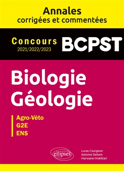 Biologie, géologie : concours BCPST 2021, 2022, 2023 : agro-véto, G2E, ENS