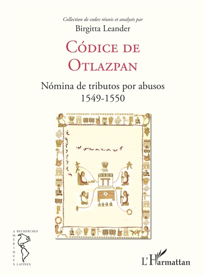 Codice de Otlazpan : nomina de tributos por abusos : 1549-1550