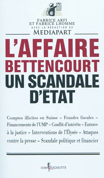 L'affaire Bettencourt : un scandale d'État