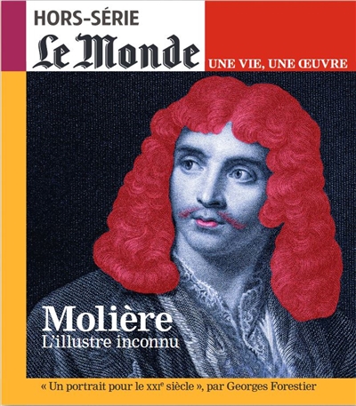 Molière, l'illustre inconnu