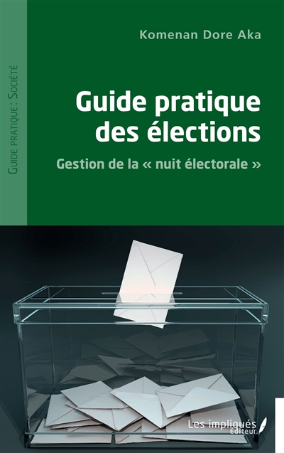 Guide pratique des élections : gestion de la nuit électorale