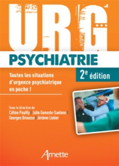 Urg'psychiatrie : toutes les situations d'urgence en poche