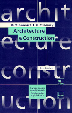 Dictionnaire d'architecture et de construction = Dictionary of architecture and construction