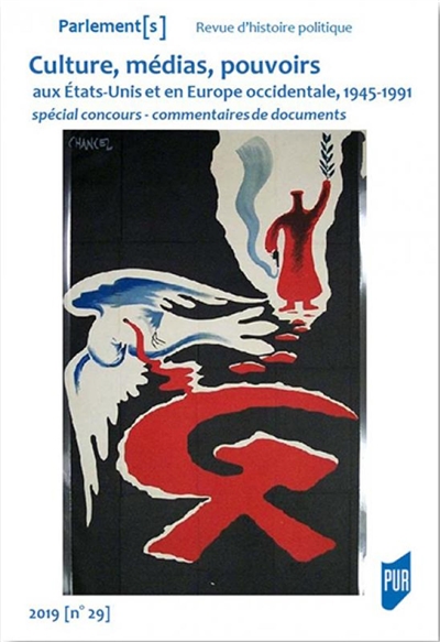 Culture, médias, pouvoirs aux Etats-Unis et en Europe occidentale, 1945-1991 :. 29 : spécial concours, commentaires de documents