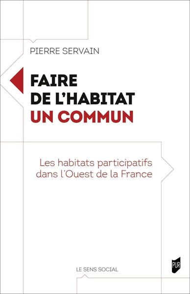 Faire de l’habitat un commun : Les habitats participatifs dans l’Ouest de la France
