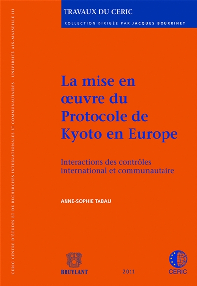 La Mise en oeuvre du protocole de Kyoto en Europe